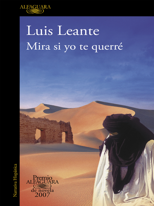 Title details for Mira si yo te querré (Premio Alfaguara de novela 2007) by Luis Leante - Wait list